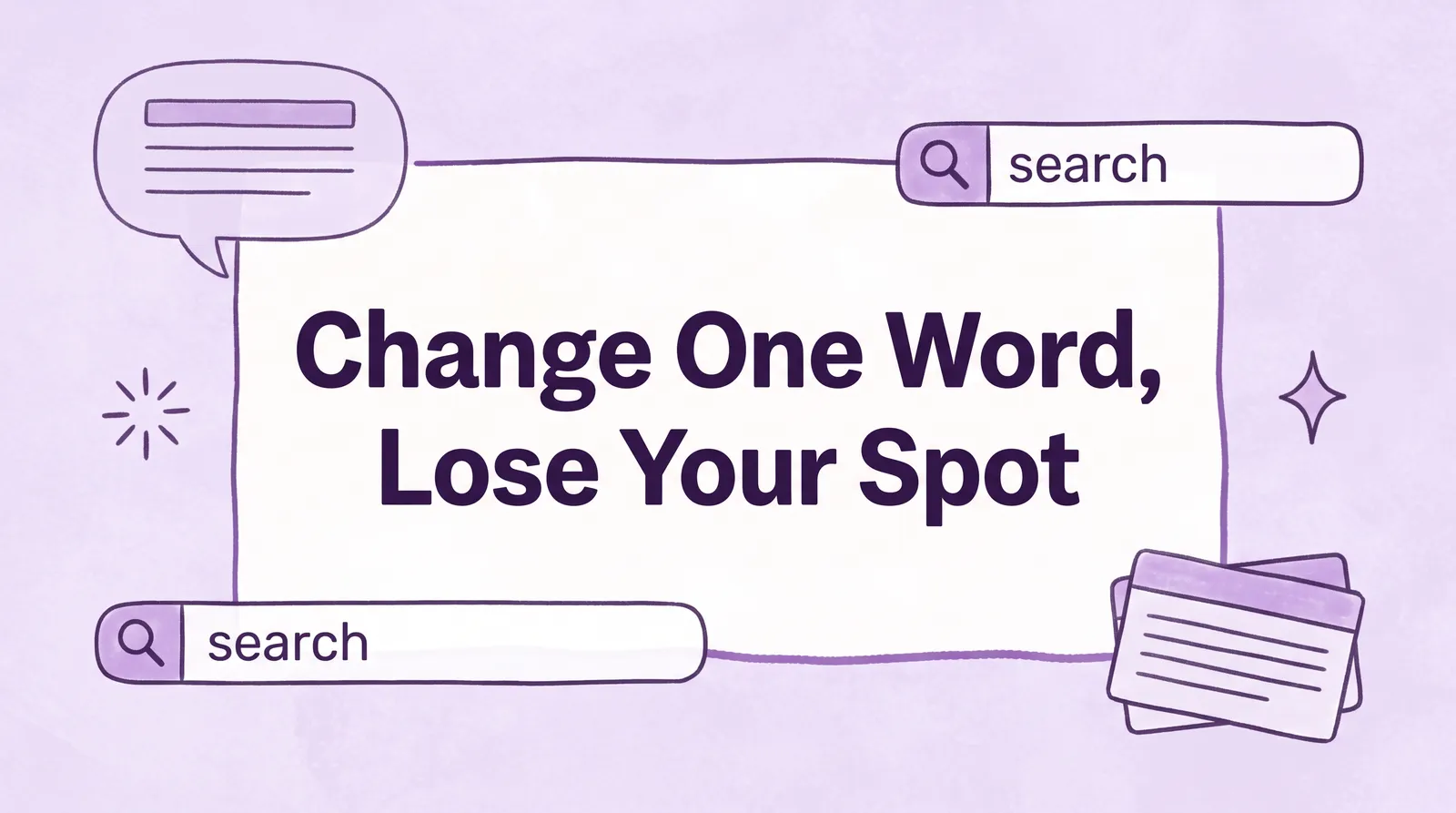 Change One Word, Lose Your Spot in AI Rankings