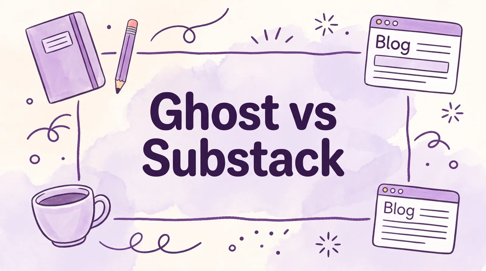 Ghost vs Substack Which Is Best for Creators?