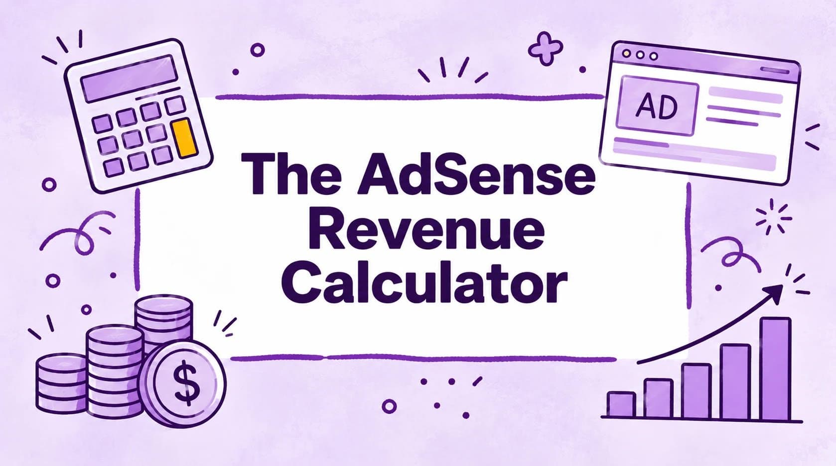 The AdSense Revenue Calculator: What It Tells You (and the Part It Quietly Skips)