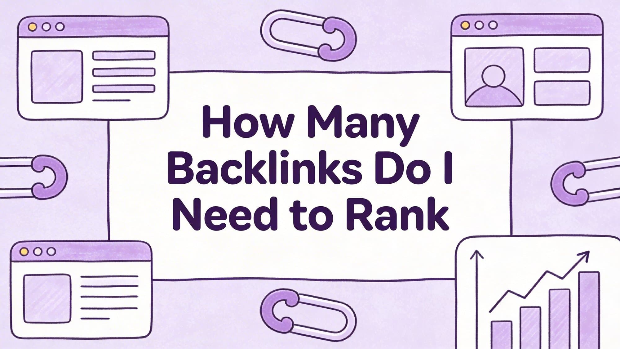 How Many Backlinks Do You Really Need to Rank? (2026)